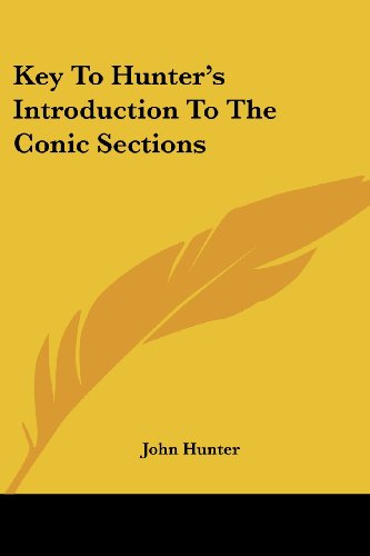 Cover for John Hunter · Key to Hunter's Introduction to the Conic Sections (Paperback Book) (2007)