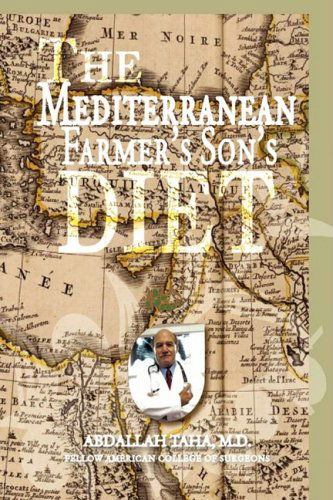 Cover for Abdallah Md Facs Taha · The Mediterranean Farmer's Son's Diet (Hardcover Book) (2009)