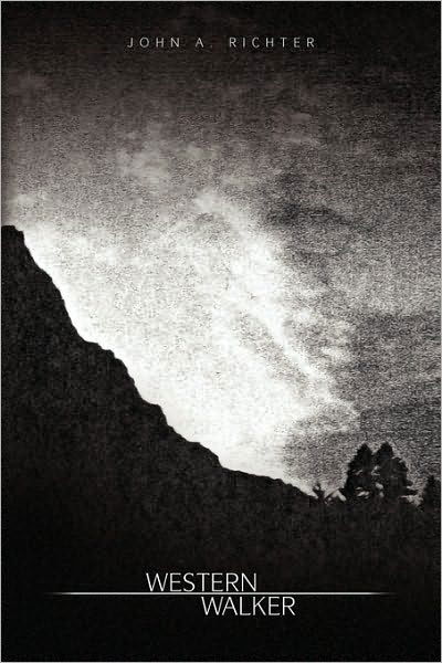 John a Richter · Western Walker (Paperback Book) (2010)