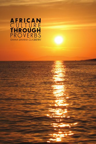 Cover for Emma Umana Clasberry · African Culture Through Proverbs (Paperback Book) (2010)