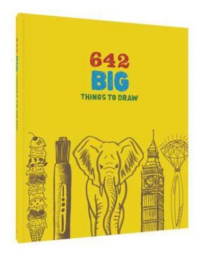 642 Big Things to Draw - Chronicle Books - Bøger -  - 9781452147352 - 9. august 2016