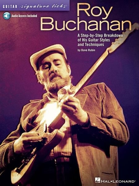 Cover for Roy Buchanan · Roy Buchanan - Guitar Signature Licks: a Step-by-step Breakdown of His Guitar Styles and Techniques (Taschenbuch) [Pap / Com edition] (2014)