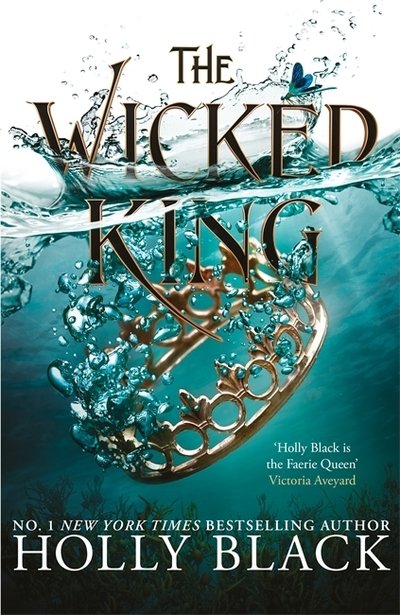 Cover for Holly Black · The Wicked King (The Folk of the Air #2) - The Folk of the Air (Gebundenes Buch) (2019)