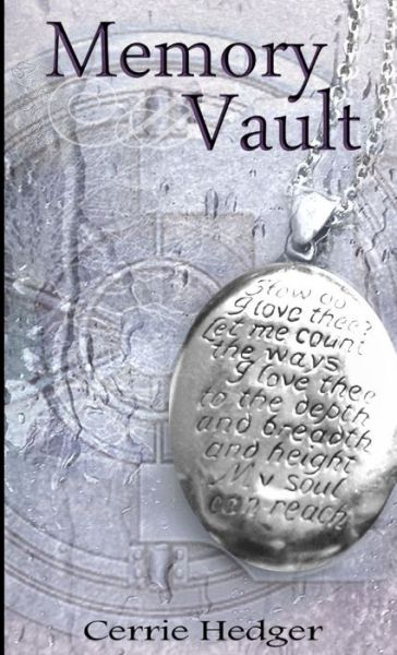 Cover for Cerrie Hedger · Memory Vault (Book) (2012)