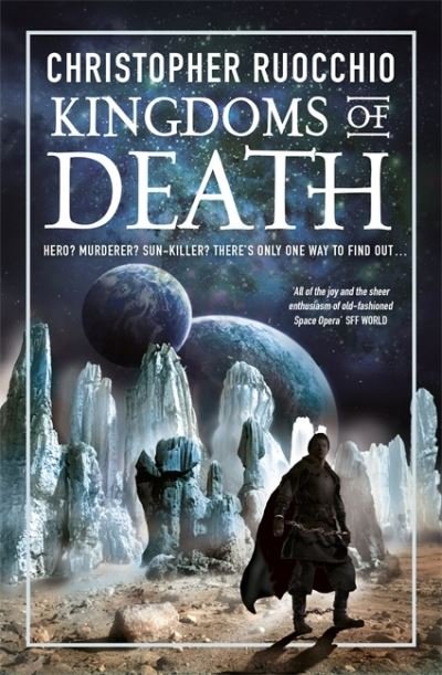 Cover for Christopher Ruocchio · Kingdoms of Death: Book Four - Sun Eater (Paperback Book) (2022)