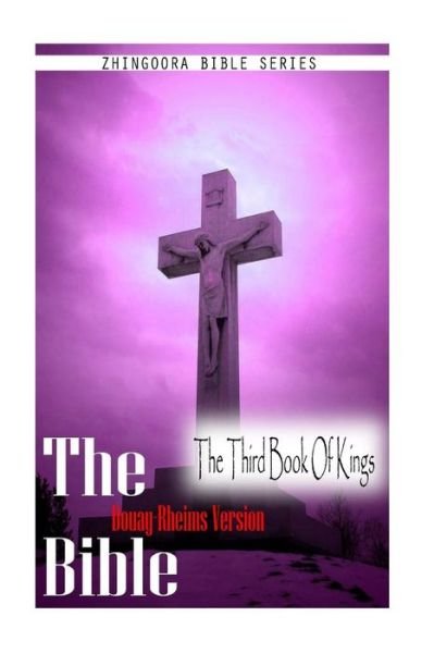 Cover for Douay Rheims · The Bible, Douay Rheims Version- the Third Book of Kings (Paperback Book) (2012)
