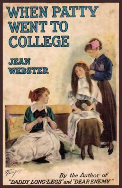 Cover for Jean Webster · When Patty Went to College (Taschenbuch) (2024)