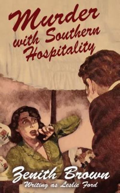 Cover for Zenith Brown · Murder with Southern Hospitality (Pocketbok) (2019)