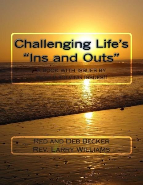 Cover for Red Becker · Challenging Life's Ins and Outs (Pocketbok) (2013)
