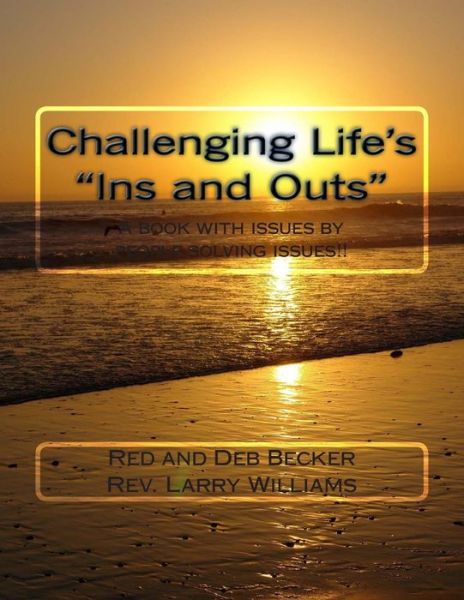 Cover for Red Becker · Challenging Life's Ins and Outs (Pocketbok) (2013)