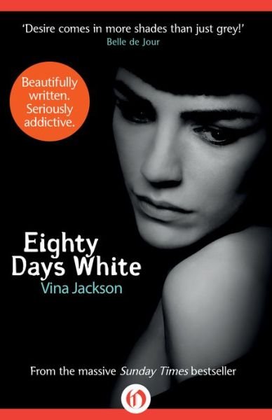 Cover for Vina Jackson · Eighty Days White - Eighty Days (Paperback Book) (2013)