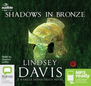 Cover for Lindsey Davis · Shadows in Bronze - Marcus Didius Falco (Lydbog (MP3)) [Unabridged edition] (2015)