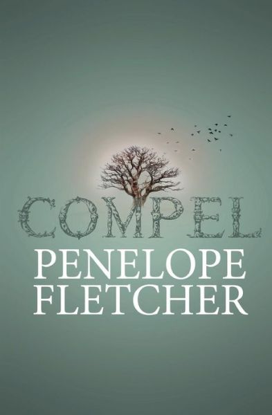 Cover for Penelope Fletcher · Compel (Paperback Book) (2011)