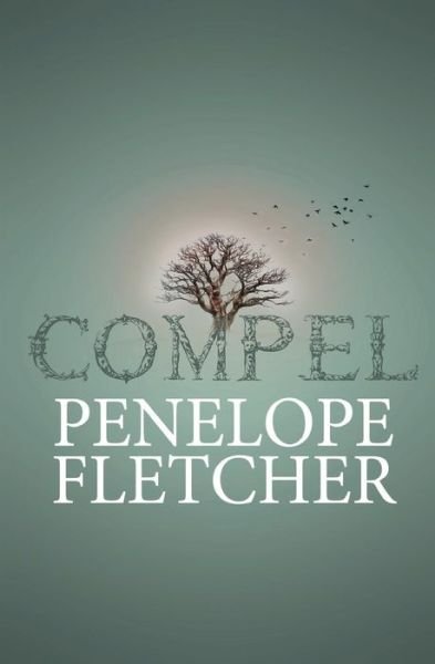 Cover for Penelope Fletcher · Compel (Taschenbuch) (2011)