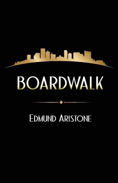 Cover for Edmund Aristone · Boardwalk (Paperback Book) (2013)