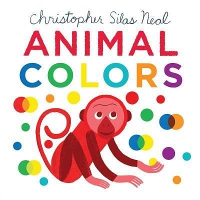Cover for Christopher Silas Neal · Animal Colors (Bok) (2018)
