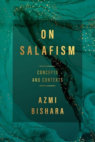 Cover for Azmi Bishara · On Salafism: Concepts and Contexts - Stanford Studies in Middle Eastern and Islamic Societies and Cultures (Hardcover bog) (2022)