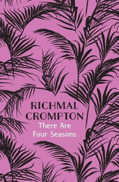 Cover for Richmal Crompton · There Are Four Seasons (Paperback Bog) (2015)