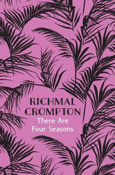 Cover for Richmal Crompton · There Are Four Seasons (Paperback Book) (2015)