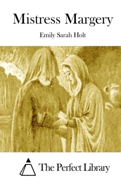 Cover for Emily Sarah Holt · Mistress Margery (Paperback Book) (2015)