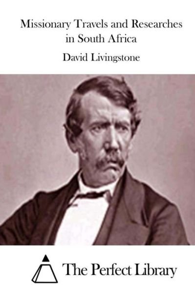 Cover for David Livingstone · Missionary Travels and Researches in South Africa (Paperback Book) (2015)
