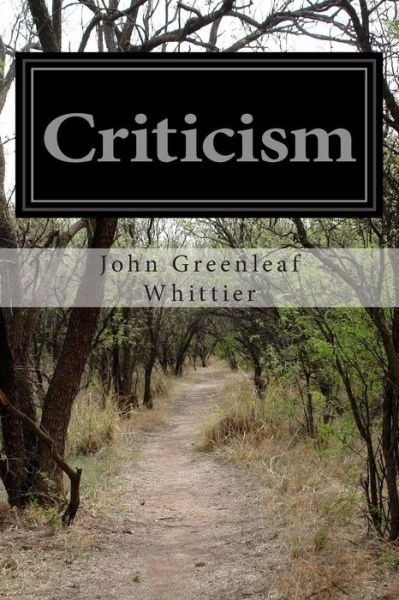 Cover for John Greenleaf Whittier · Criticism (Pocketbok) (2015)