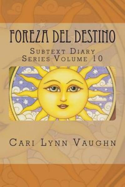 Cover for Cari Lynn Vaughn · Foreza Del Destino (Paperback Bog) (2015)