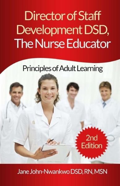 Cover for Msn Jane John-Nwankwo Rn · Director of Staff Development DSD, The Nurse Educator (Paperback Bog) (2017)