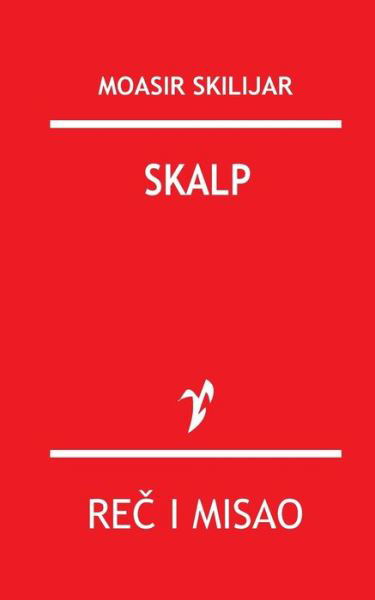 Cover for Moasir Skilijar · Skalp (Paperback Bog) (2015)