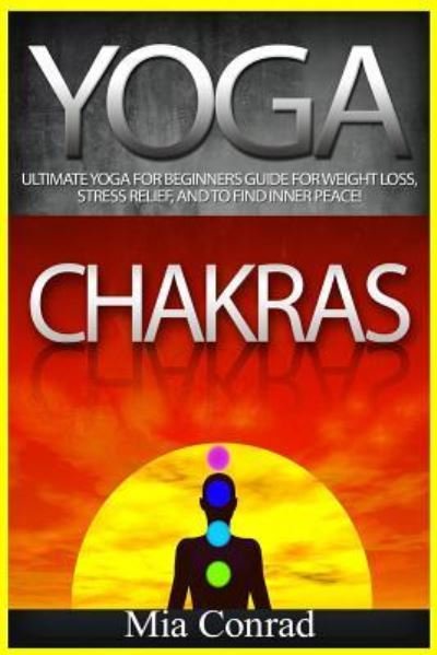 Cover for Mia Conrad · Yoga Chakras! (Paperback Bog) (2015)