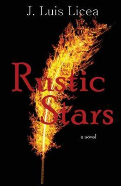 Cover for J Luis Licea · Rustic Stars (Paperback Book) (2015)