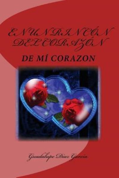 Cover for Guadalupe Diaz Garcia La Bru · En un rincon del corazon... (Paperback Book) (2015)