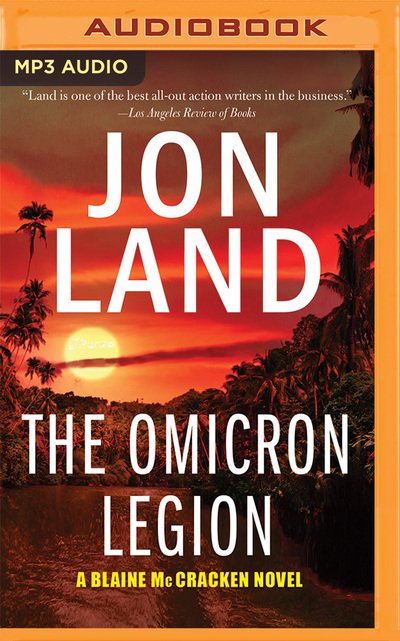 Cover for Jon Land · Omicron Legion, The (MP3-CD) (2016)