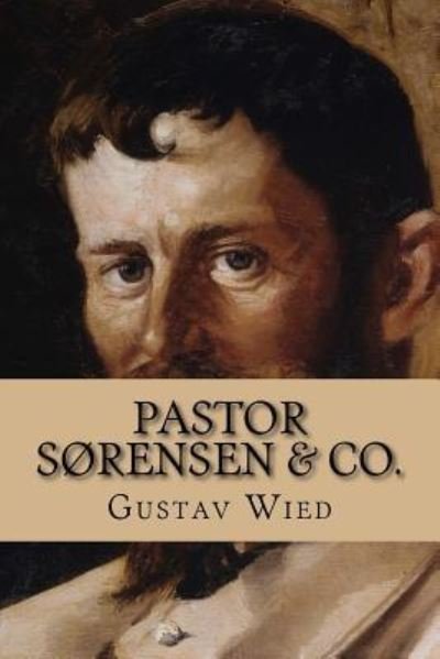 Cover for Gustav Wied · Pastor Sorensen &amp; Co (Taschenbuch) (2015)