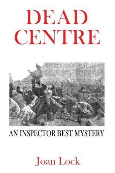 Cover for Joan Lock · Dead Centre (Taschenbuch) (2016)