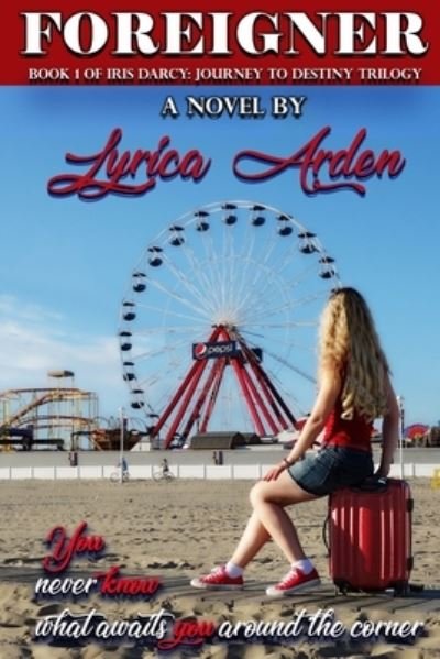 Cover for Lyrica Arden · Foreigner (Paperback Book) (2016)
