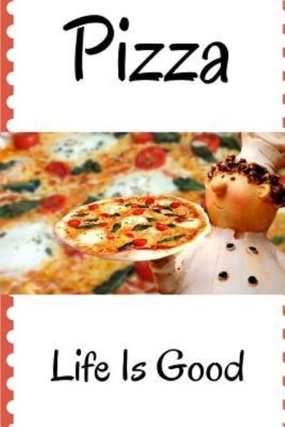 Pizza Making - Food Stuff - Books - Createspace Independent Publishing Platf - 9781541180352 - December 17, 2016