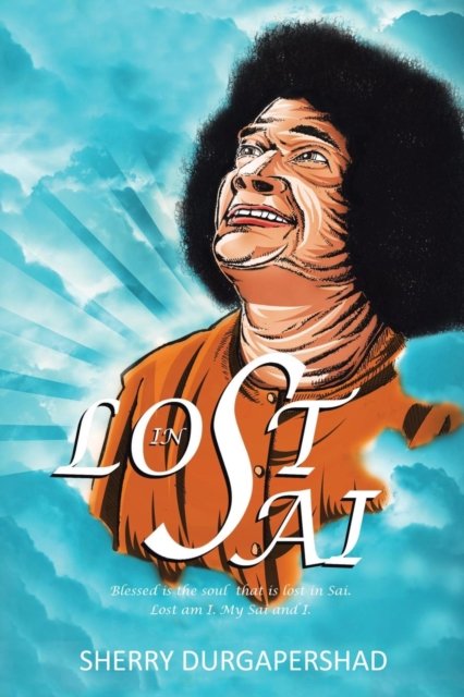Sherry Durgapershad · Lost in Sai (Paperback Book) (2018)