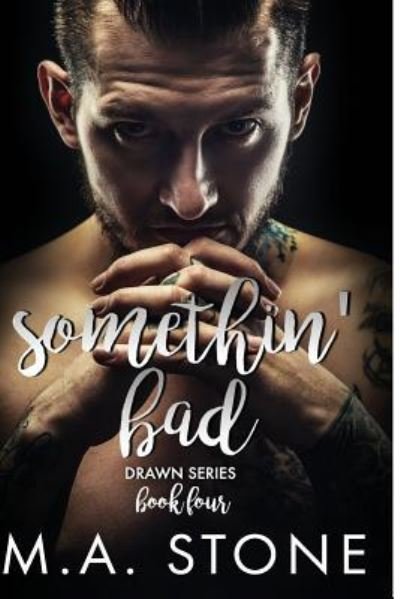 Cover for M a Stone · Somethin' Bad (Paperback Book) (2017)