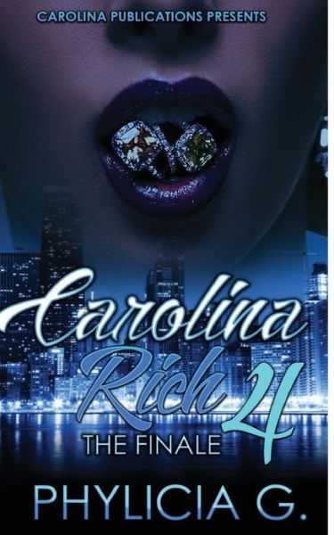 Cover for Phylicia G · Carolina Rich 4 (Paperback Book) (2017)