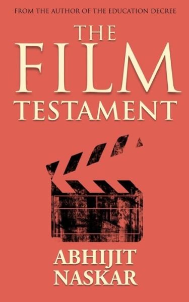Cover for Abhijit Naskar · The Film Testament (Pocketbok) (2017)