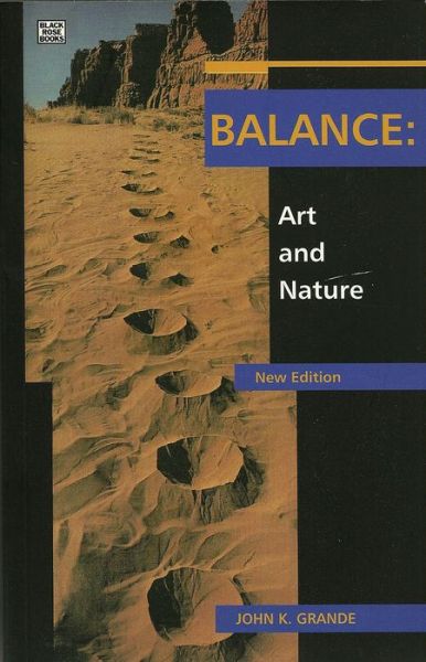 John K. Grande · Balance: Art and Nature (Hardcover Book) [2 Revised edition] (2024)