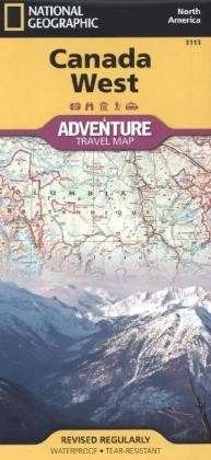 Cover for National Geographic · Canada West: Travel Maps International Adventure Map (Landkarten) (2022)