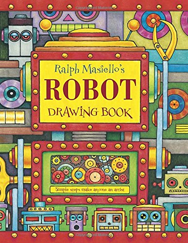 Cover for Ralph Masiello · Ralph Masiello's Robot Drawing Book - Ralph Masiello's Drawing Books (Hardcover Book) (2011)