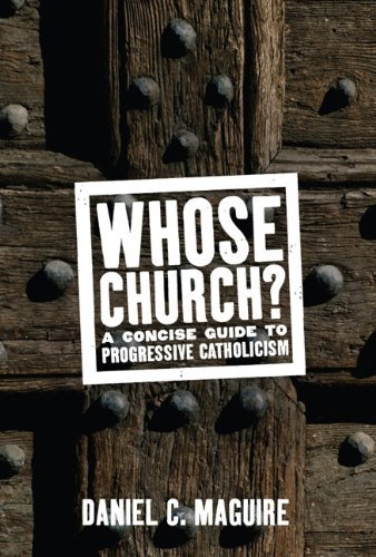 Cover for Daniel Maguire · Whose Church?: A Concise Guide to Progressive Catholocism (Hardcover Book) (2008)