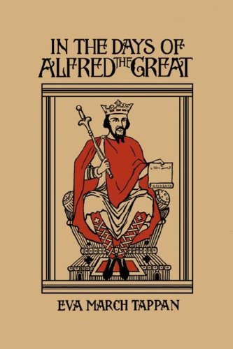 Cover for Eva March Tappan · In the Days of Alfred the Great (Yesterday's Classics) (Pocketbok) (2006)
