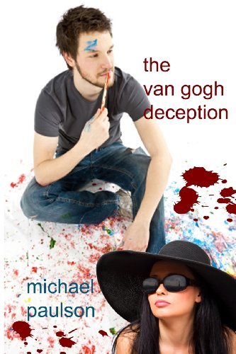 Cover for Michael Paulson · The Van Gogh Deception (Pocketbok) (2010)