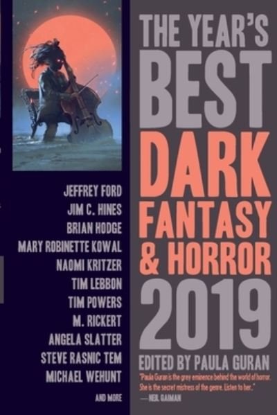 Cover for Paula Guran · The Year's Best Dark Fantasy &amp; Horror, 2019 Edition (Paperback Book) (2019)