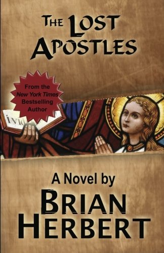 Cover for Brian Herbert · The Lost Apostles: Book 2 of the Stolen Gospels (Paperback Bog) [First edition] (2011)