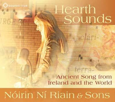Cover for Noirin Ni Riain · Noirin Ni Riain: Hearth Sounds (CD) (2016)